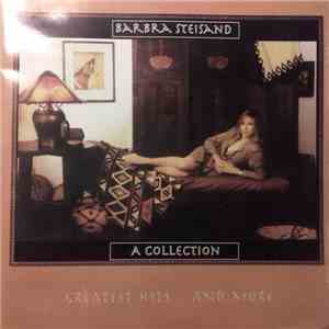 Barbra Steisand - A Collection Greatest Hits... And More album