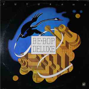 Be+Bop Deluxe - Futurama album
