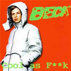 Beck - Cool As Fk album