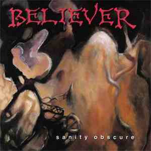 Believer  - Sanity Obscure album