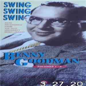 Benny Goodman - Swing Swing Swing album