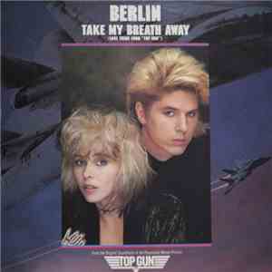 Berlin - Take My Breath Away album