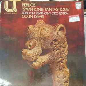 Berlioz / London Symphony Orchestra / Colin Davis - Symphonie Fantastique album