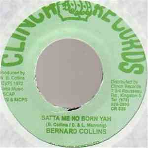 Bernard Collins - Satta Me No Born Yah album