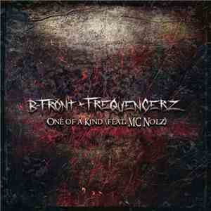 B-Front & Frequencerz Feat. MC Nolz - One Of A Kind album