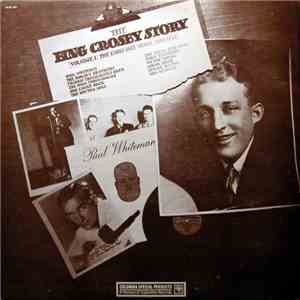 Bing Crosby - The Bing Crosby Story Volume I: The Early Jazz Years, 1928-1932 album