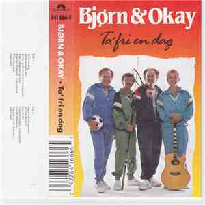 Bjørn & Okay - Ta' Fri En Dag album