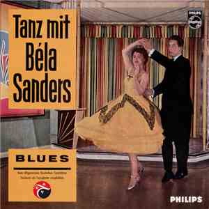 Béla Sanders Und Sein Tanzorchester - Tanz Mit Bela Sanders: Blues album
