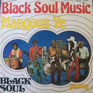 Black Soul  - Black Soul Music / Mangous Ye album