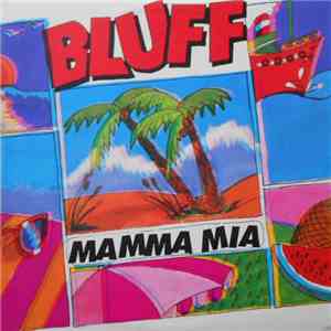Bluff  - Mamma Mia album