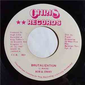 Bob & Jimmy - Brutalization album