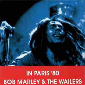 Bob Marley & The Wailers - In Paris '80 album