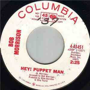 Bob Morrison - Hey! Puppet Man / I Looked In The Mirror album