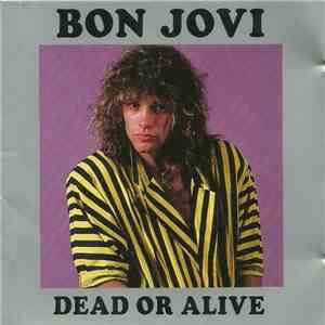 Bon Jovi - Dead Or Alive album