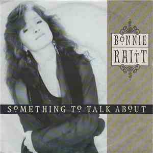 Bonnie Raitt - Something To Talk About album