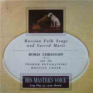 Boris Christoff, Feodor Potorjinsky's Russian Choir - Russian Folk Songs and Sacred Music album