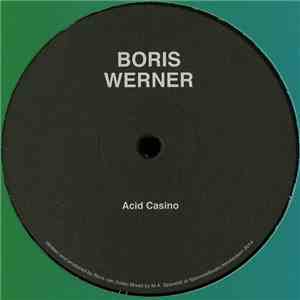 Boris Werner - Acid Casino album
