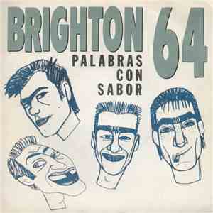 Brighton 64 - Palabras Con Sabor / Semidirecto A Torello album