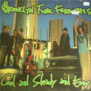 Brooklyn Funk Essentials - Cool And Steady And Easy album