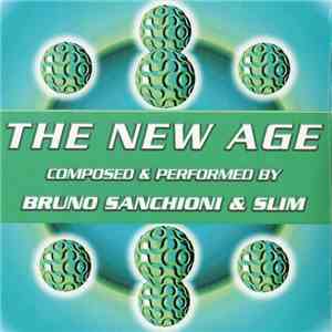 Bruno Sanchioni & Slim - The New Age album