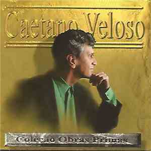 Caetano Veloso - Coleção Obras Primas album