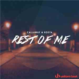 Callaway & Rosta - Rest Of Me album