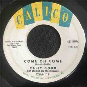 Cally Dodd - Come Oh Come / Some Of These Days album