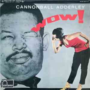 Cannonball Adderley - Wow! album
