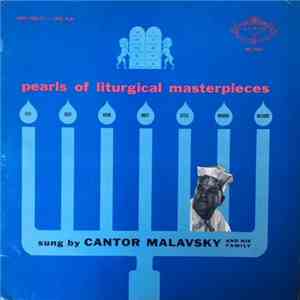Cantor Malavsky And His Family - Pearls Of Liturgical Masterpieces album