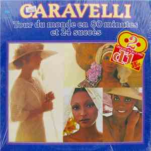 Caravelli - Tour Du Monde En 80 Minutes Et 24 Succès album