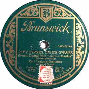 Carl Fenton's Orchestra - Play Gypsies, Dance Gypsies / Two Little Bluebirds album