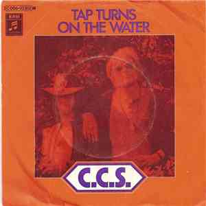 C.C.S. - Tap Turns On The Water album