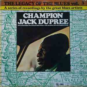 Champion Jack Dupree - The Legacy Of The Blues Vol. 3 album