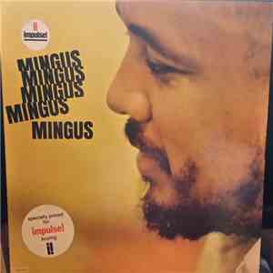 Charles Mingus - Mingus Mingus Mingus Mingus Mingus album