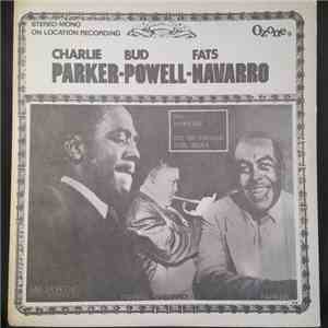 Charlie Parker, Bud Powell, Fats Navarro - Rare Broadcast Performances album