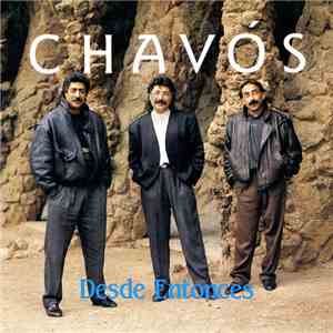 Chavós - Desde Entonces album