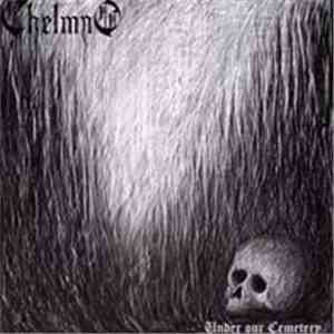 Chelmno - Under Our Cemetery album