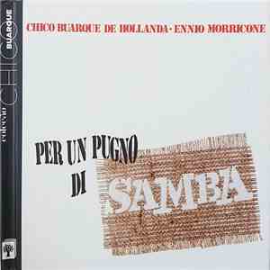 Chico Buarque De Hollanda - Ennio Morricone - Per Un Pugno Di Samba album