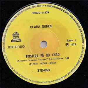 Clara Nunes - Tristeza Pé No Chão / O Mais Que Perfeito album