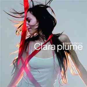 Clara Plume - Mes Fils D'Encre album