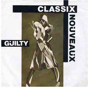 Classix Nouveaux - Guilty album