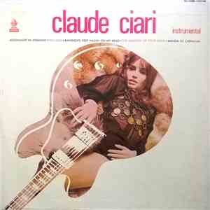 Claude Ciari, Bernard Gerard And The Batucada's Seven - Claude Ciari - Bernard Gerard And The Batucada's Seven album