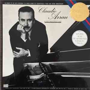 Claudio Arrau, The Philadelphia Orchestra, Eugene Ormandy, The Little Orchestra Society, Thomas Scherman - Claudio Arrau A Retrospective album