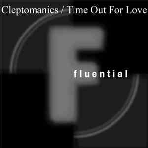 Cleptomaniacs - Time Out For Love album