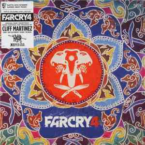 Cliff Martinez - Far Cry 4: Original Game Soundtrack album