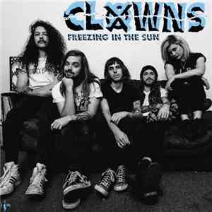 Clowns  - Freezing In The Sun album