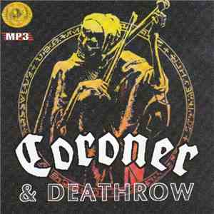 Coroner & Deathrow - Coroner & Deathrow album