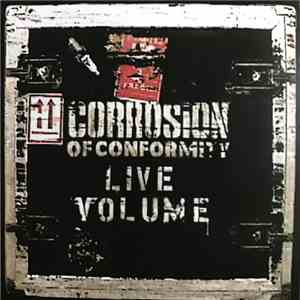Corrosion Of Conformity - Live Volume album