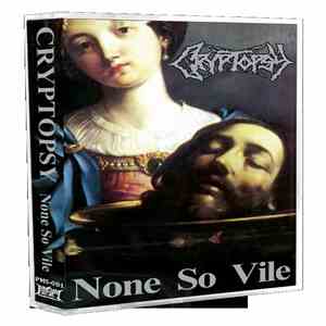 Cryptopsy - None So Vile album