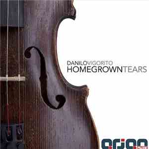 Danilo Vigorito - Homegrown Tears album